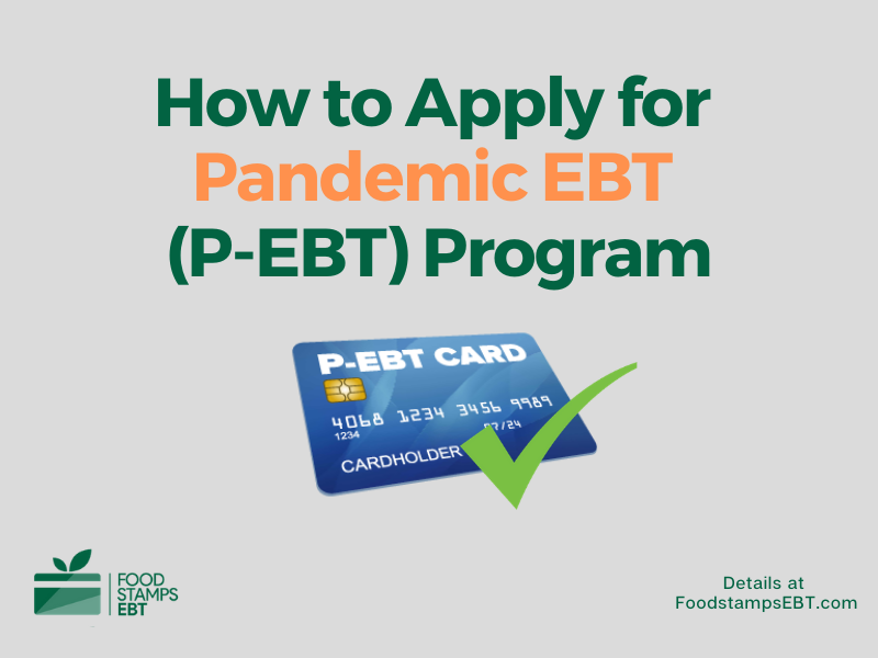 "How to apply for Pandemic EBT (P-EBT)"