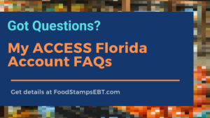 "MY ACCESS FLORIDA account FAQS"