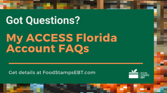 "MY ACCESS FLORIDA account FAQS"