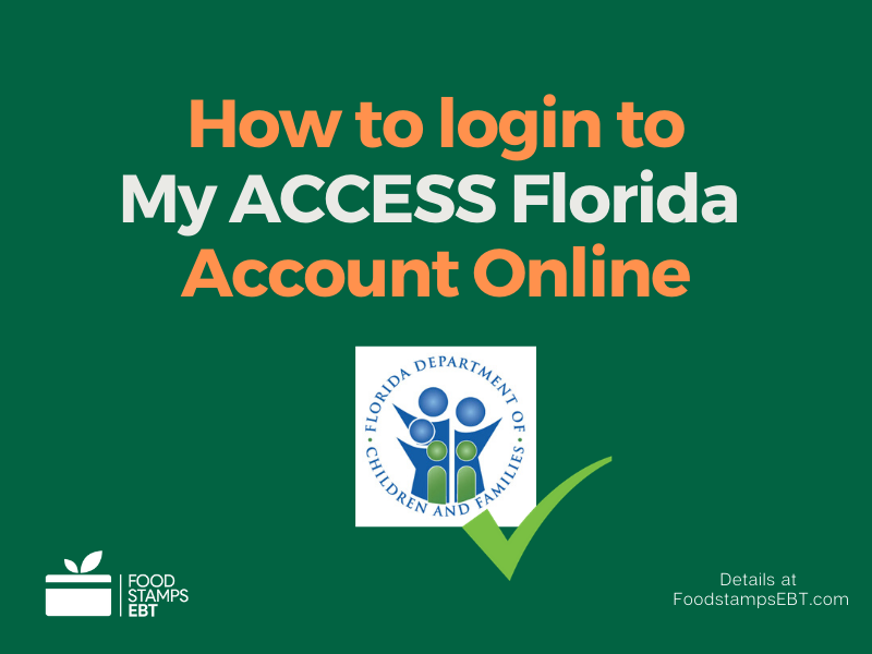 My Access Florida Account Login - Food Stamps EBT