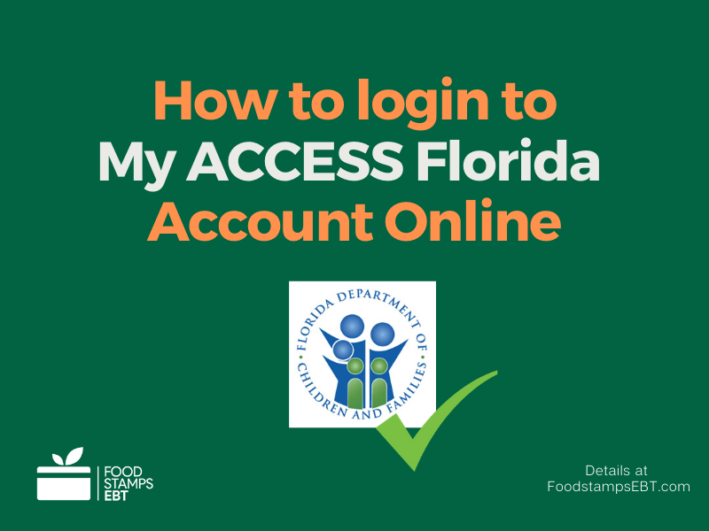 My Access Florida Account Login Food Stamps EBT My Access Florida Account Login Food Stamps EBT