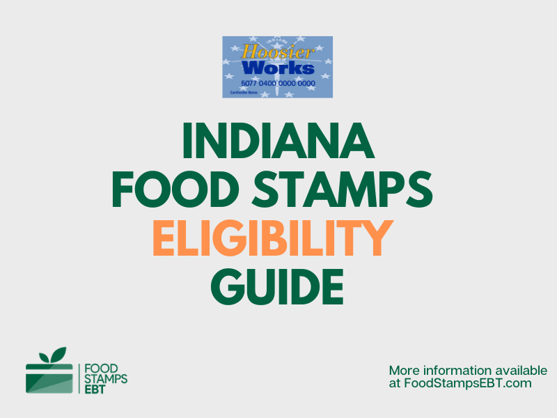 "Indiana food Stamps Eligibility Guide"