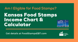 "Kansas Food Stamps Income Chart and Calculator"