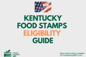 "Kentucky food Stamps Eligibility Guide"