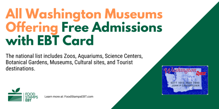 Washington Museums For Free with EBT Card - Food Stamps EBT