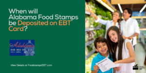 "Alabama EBT Deposit Dates"