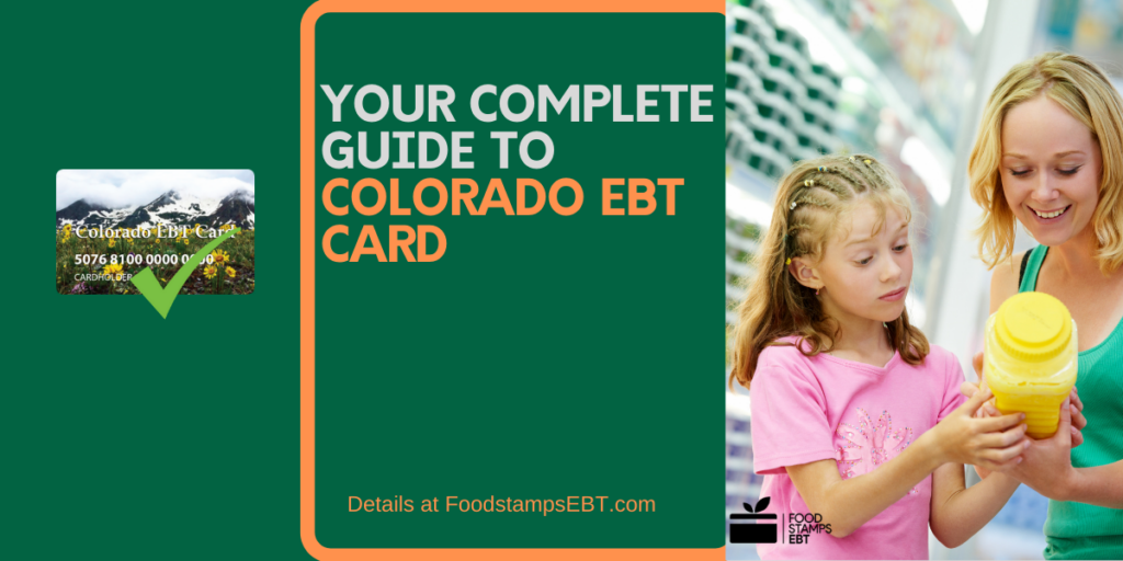 Colorado EBT Card Food Stamps EBT