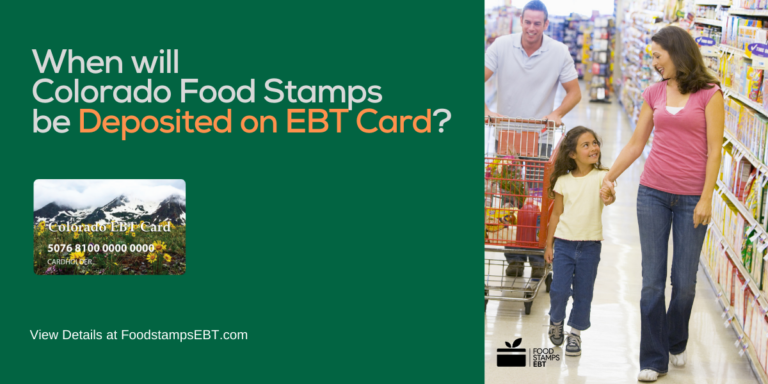 Colorado EBT Deposit Dates - Food Stamps EBT