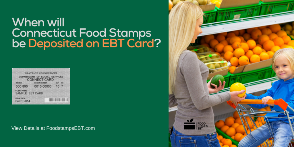Connecticut EBT Deposit Dates Food Stamps EBT