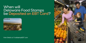 "Delaware EBT Deposit Dates"