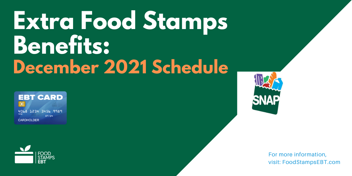 "Extra Food Stamps Release Date for December 2021"