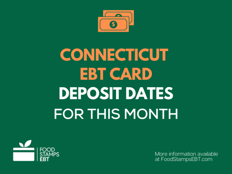 Connecticut EBT Deposit Dates Food Stamps EBT