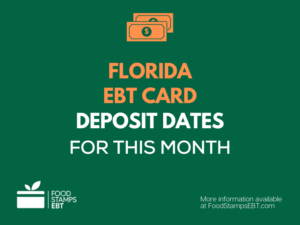 "Food Stamps Deposit Schedule in Florida"