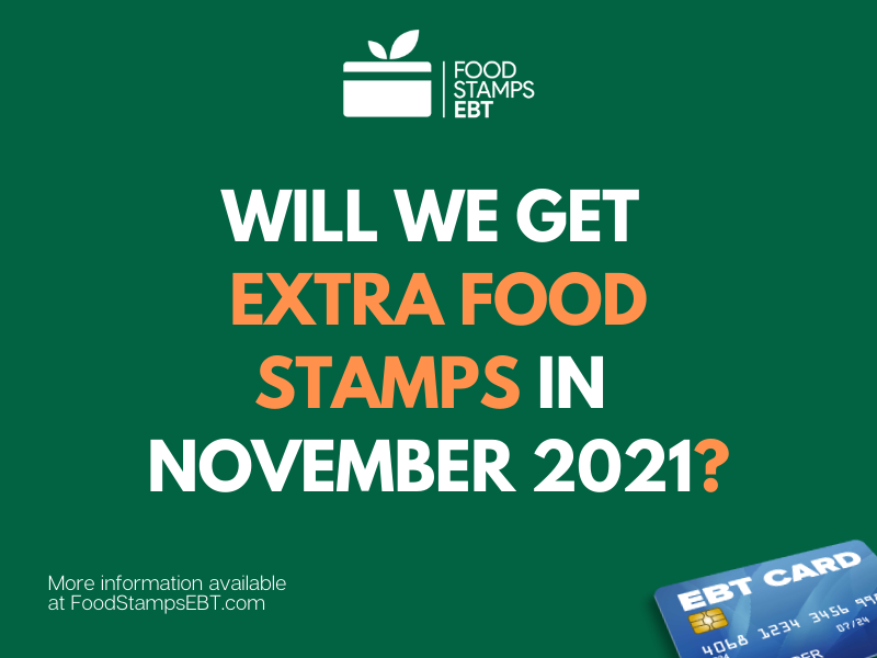 Extra Food Stamps Release Date for November 2021 (All 50 States) Food