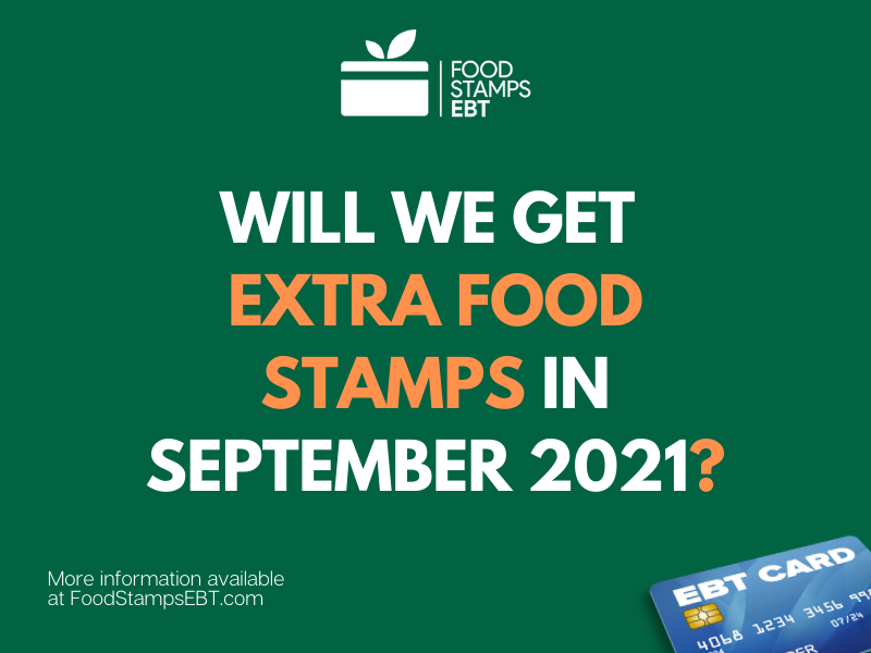 extra-food-stamps-release-date-for-september-2021-all-50-states