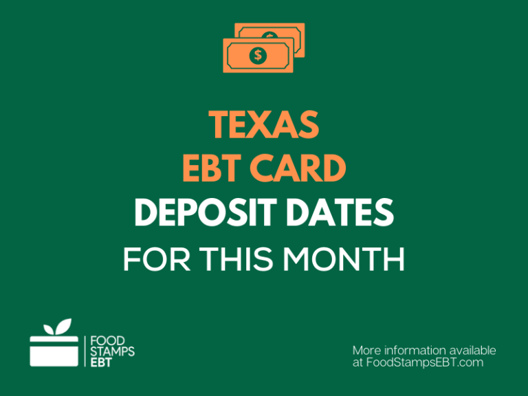 Texas EBT Deposit Dates for 2022 Food Stamps EBT