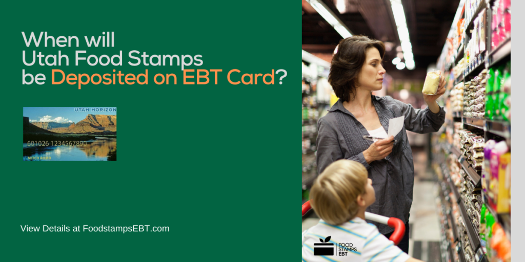 Utah EBT Deposit Dates Food Stamps EBT