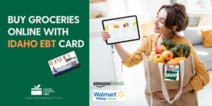 "Buy groceries online with Idaho EBT Card"