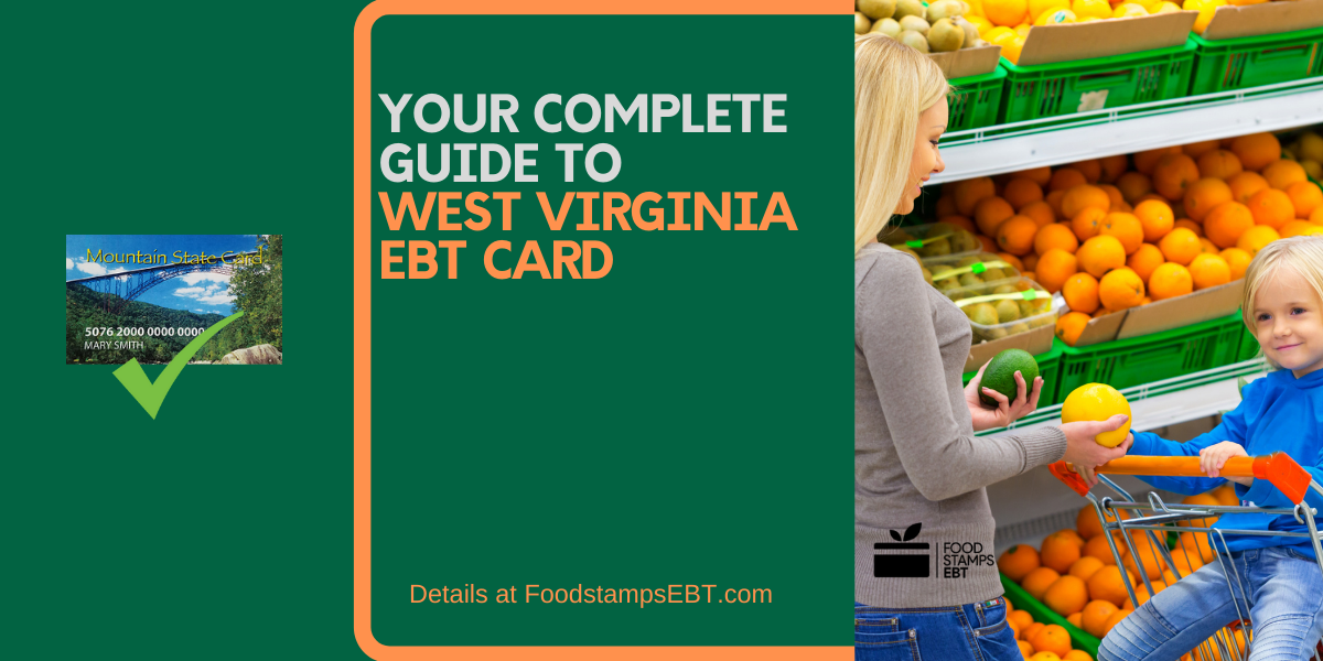 West Virginia EBT Card Food Stamps EBT