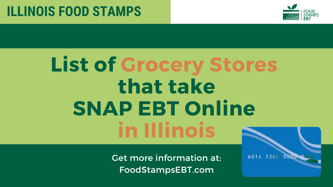 "Illinois Grocery Stores that Accept EBT Online"